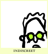 indiscreet